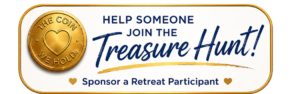 Sponsor a retreat participant and help someone join the treasure hunt